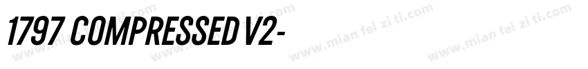 1797 COMPRESSED V2字体转换